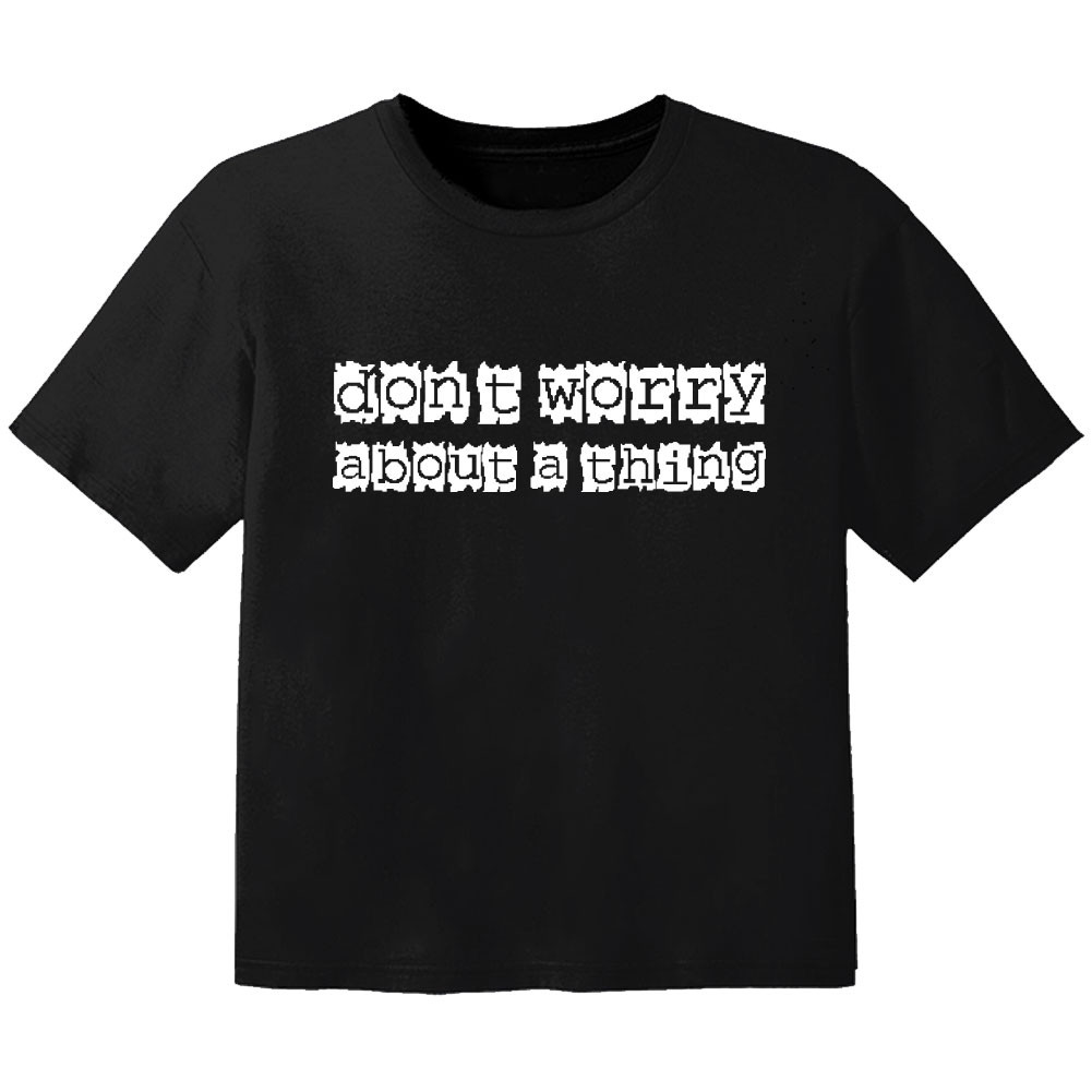 cool kids t-shirt don't worry about a thing